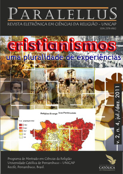 					View Vol. 2 No. 4 (2011): DOSSIÊ CRISTIANISMOS: UMA PLURALIDADE DE EXPERIÊNCIAS
				