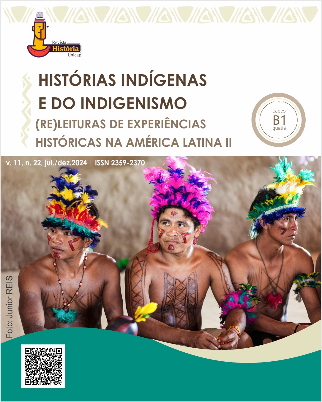                     Visualizar v. 11 n. 22 (2024): DOSSIÊ HISTÓRIAS INDÍGENAS E DO INDIGENISMO: (RE)LEITURAS DE EXPERIÊNCIAS HISTÓRICAS NA AMÉRICA LATINA II
                
