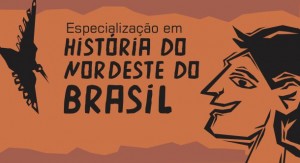 Especialização em História do Nordeste do Brasil – 6ª turma